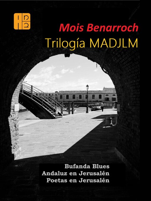 Title details for Trilogía MADJLM by Mois Benarroch - Available